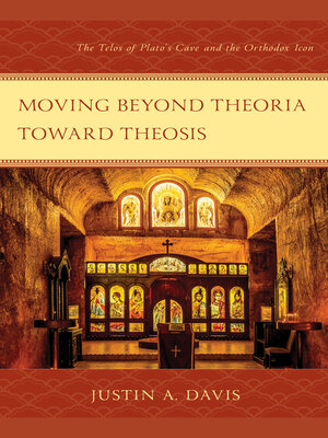 cover image of Moving beyond Theoria toward Theosis